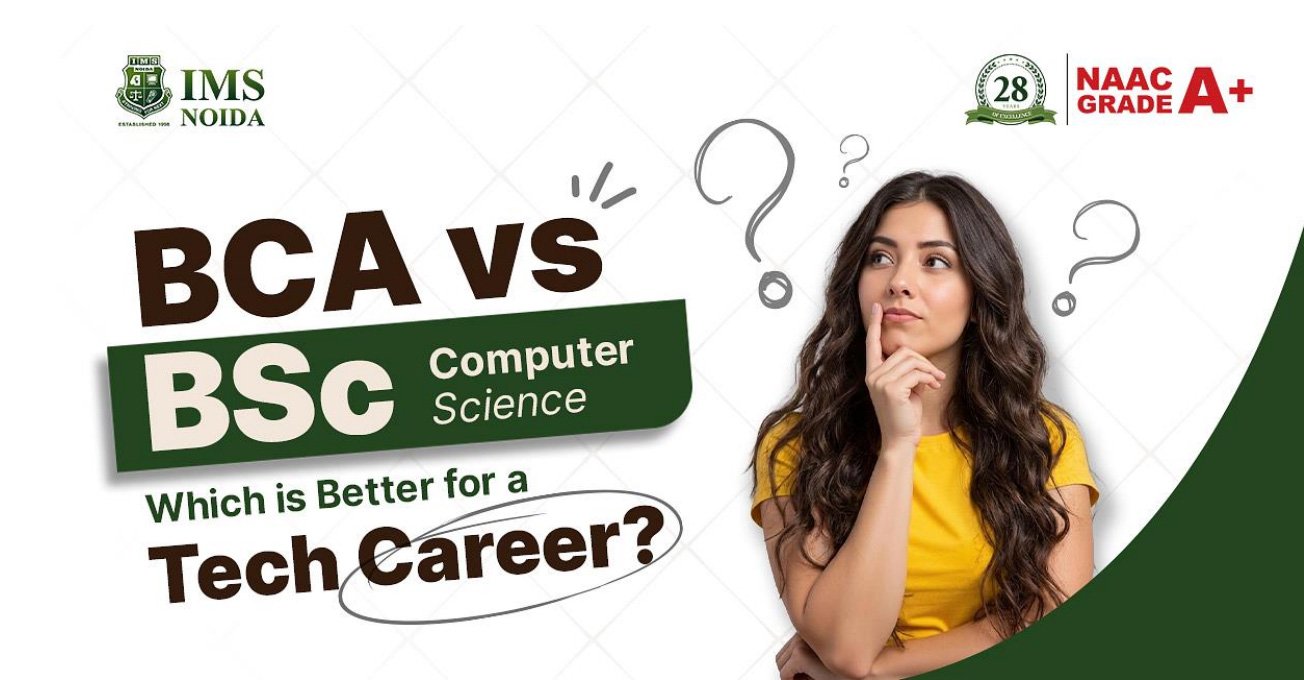 BCA vs BSc Computer Science: Which is Better for a Tech Career?